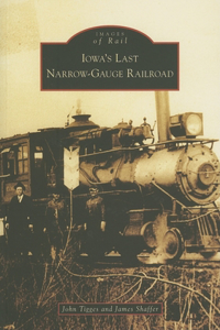 Iowa's Last Narrow-Gauge Railroad