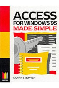 Access for Windows 95 Made Simple