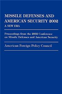 Missile Defenses and American Security