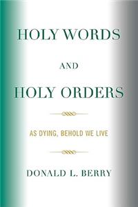 Holy Words and Holy Orders