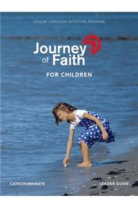 Journey of Faith for Children, Catechumenate Leader Guide