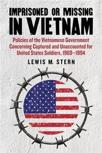 Imprisoned or Missing in Vietnam