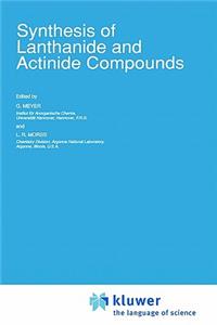 Synthesis of Lanthanide and Actinide Compounds