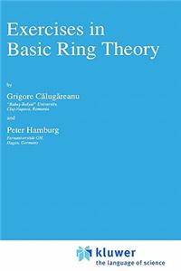 Exercises in Basic Ring Theory