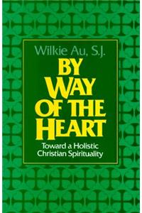 By Way of the Heart
