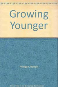 GROWING YOUNGER