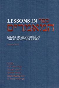 Lessons in Sefer Hamaamarim Festivals Vol. 2