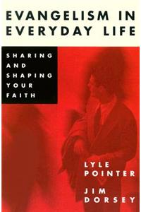 Evangelism in Everyday Life