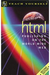 Html: Publishing on the World Wide Web (Teach Yourself)