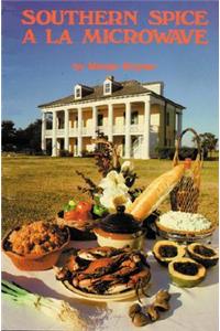 Southern Spice a la Microwave