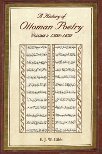 A History of Ottoman Poetry Volume I