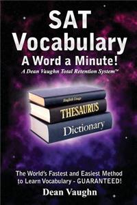 SAT Vocabulary - A Word a Minute!