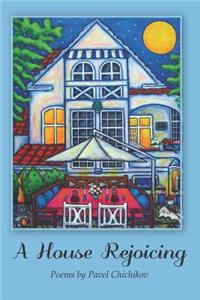 A House Rejoicing
