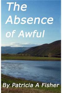 Absense of Awful