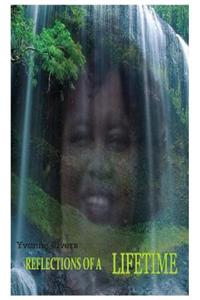 Reflections of a Lifetime