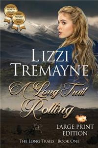 Long Trail Rolling Large Print