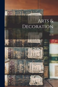 Arts & Decoration; 15-16