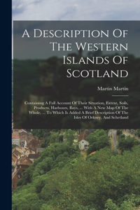 Description Of The Western Islands Of Scotland