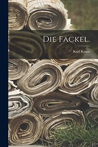 Fackel.