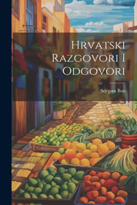 Hrvatski Razgovori I Odgovori