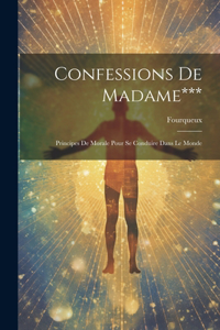 Confessions De Madame***