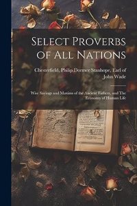 Select Proverbs of All Nations