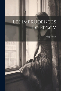 Les Imprudences De Peggy