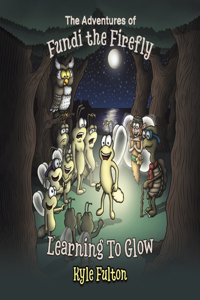 Adventures of Fundi the Firefly
