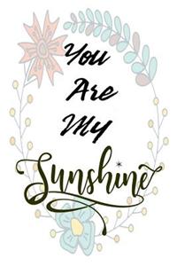You Are My Sunshine