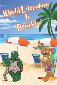 World Literature Is Beachin': Beach Sand And Sun Themed Composition Notebook Journal for Students, Teachers, Home School and More. 120 pages 6 x 9 College Ruled White Paper