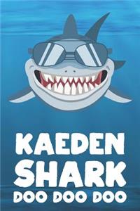 Kaeden - Shark Doo Doo Doo