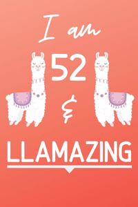 I Am 52 And Llamazing