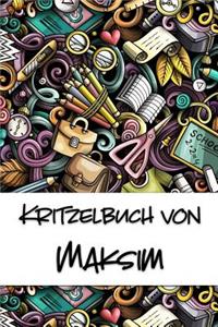 Kritzelbuch von Maksim