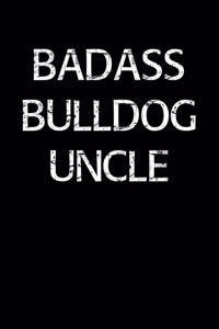 Badass Bulldog Uncle