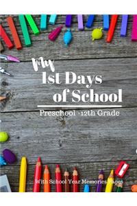 My 1st Days of School