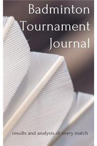 Badminton Tournament Journal