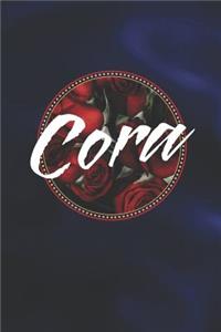 Cora: First Name Funny Sayings Personalized Customized Names Women Girl Mother's day Gift Notebook Journal