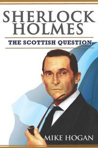 Sherlock Holmes and The Scottish Question