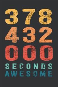 378 432 000 Seconds Awesome