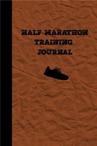 Half Marathon Training Journal