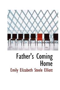 Father's Coming Home
