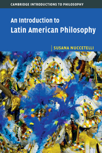 Introduction to Latin American Philosophy
