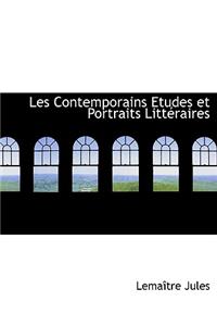 Les Contemporains Etudes Et Portraits Litt Raires