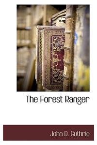 The Forest Ranger