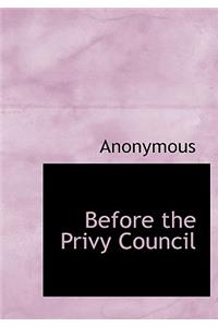 Before the Privy Council