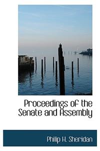 Proceedings of the Senate and Assembly