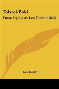 Tolstoi-Boki: Ymse Stykke Av Leo Tolstoi (1898)