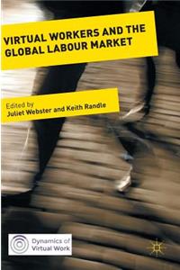 Virtual Workers and the Global Labour Market