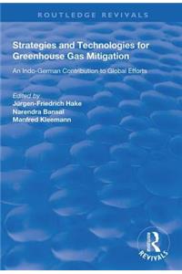 Strategies and Technologies for Greenhouse Gas Mitigation