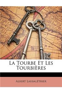 Tourbe Et Les Tourbières